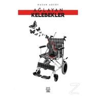 Ağlayan Kelebekler - Hasan Adsoy