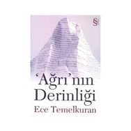 AĞRI'NIN DERİNLİĞİ - ECE TEMELKURAN