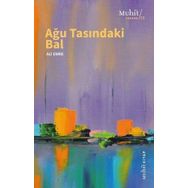 Ağu Tasındaki Bal - Ali Emre