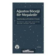 Ağustos Böceği Bir Meşaledir - Kolektif