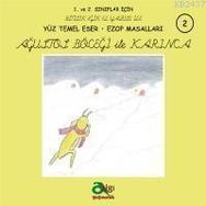 AĞUSTOS BÖCEĞİ İLE KARINCA - EZOP