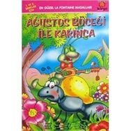 AĞUSTOS BÖCEĞI ILE KARINCA - KOLEKTIF
