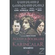Ağustos Böcekleri ve Karıncalar - Erhan Tuncer