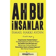 Ah Bu İnsanlar - Prof. Dr. İsmail Hakkı Aydın