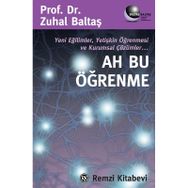 Ah Bu Öğrenme - Psikolog Dr. Zuhal Baltaş
