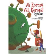 Ah Korona Vah Korona Öyküleri - Nevzat Süer Sezgin