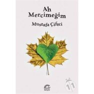 Ah Mercimeğim - Mustafa Çiftci