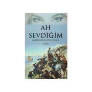 Ah Sevdiğim - Şahin Hüseyin Celep