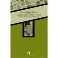 Ahbar-ı Asara Tamim-i Enzar - ahmed mithad efendi