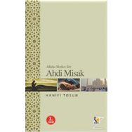 Ahd-i Misak - Mehmet Hanifi Tosun