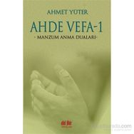 Ahde Vefa 1 - Manzum Anma Duaları - Ahmet Yüter