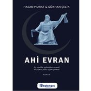 Ahi Evran - Hasan Murat - Gökhan Çelik