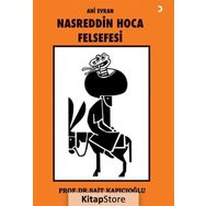 Ahi Evran Nasreddin Hoca Felsefesi - Prof. Dr. Sait Kapıcıoğlu