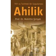 Ahilik - Muhittin Şimşek