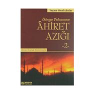Ahiret Azığı 2 - Ömer Faruk Demireşik