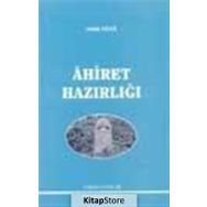 Ahiret Hazırlığı - Sadık Dana