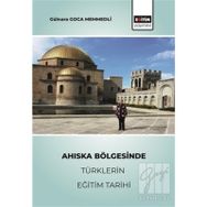 Ahıska Bölgesinde Türklerin Eğitim Tarihi - Gülnara Gonca Memmedli