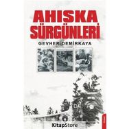 Ahıska Sürgünleri - Gevher Demirkaya