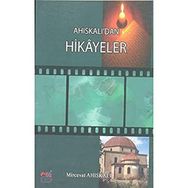 AHISKALI'DAN HIKAYELER - GENEL