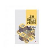 Ahlak Değerler ve Eğitimi - Recep Kaymakcan Hasan Meydan