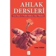 AHLAK DERSLERI ARZIN İMARI VE NESLIN ISLAHINA ADAY OLANLARA - GENEL