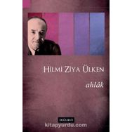 Ahlak - Hilmi Ziya Ülken