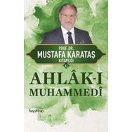 Ahlak-ı Muhammedi - Mustafa Karakaş