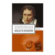 Ahlak ve Karakter - Arthur Schopenhauer