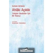 Ahlaki Açıklık - Susan Neiman
