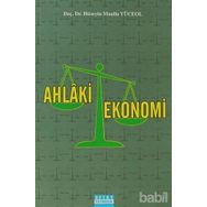 AHLAKI EKONOMI - HÜSEYIN MUALLA YÜCEOL