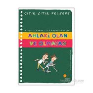 Ahlaki Olan ve Olmayan - Çıtır Çıtır Felsefe 26 - Brigitte Labbe Pierre-François Dupont-Beurier