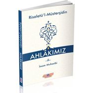 Ahlakımız - Ebu Abdullah Haris El-Muhasibi