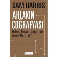 Ahlakın Coğrafyası - Sam Harris
