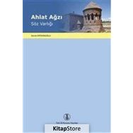 Ahlat Ağzı - Servet Ertekinoğlu