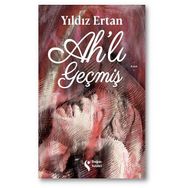 Ahlı Geçmiş - Yıldız Ertan - Doğan Solibri Yayınları