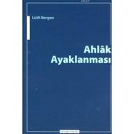 AHLÂK AYAKLANMASI - LÜTFİ BERGEN