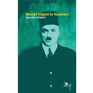 Ahmet Haşim’in Nesirleri - İbrahim Demirci