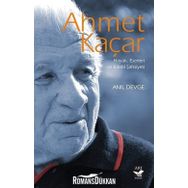 Ahmet Kaçar - Hayatı Eserleri ve Edebi Şahsiyeti - Anıl Devge