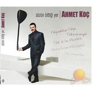 Ahmet Koç - Sözün Bittiği Yer