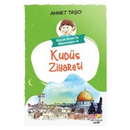 Ahmet Taşçı Kudüs Ziyareti - Küçük Ömer'in Maceraları 4