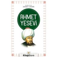 Ahmet Yesevi - Ahmet Demir