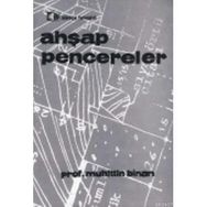 AHŞAP PENCERELER - MUHITTIN BINAN