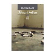 AHVALI ADIYE - ERCAN İDARE