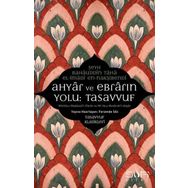 Ahyar Ve Ebrarın Yolu Tasavvuf - Şeyh Bahauddin Taha El-imadi En-nakşibendi