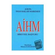 Aihm Bireysel Başvuru - Hüseyin Karababa