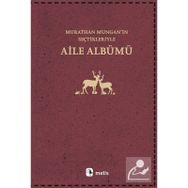 Aile Albümü - Murathan Mungan