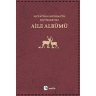 Aile Albümü - Murathan Munganın Seçtikleriyle - Murathan Mungan