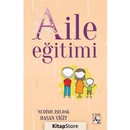 Aile Eğitimi - Hasan Yiğit