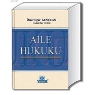 AILE HUKUKU - ÖMER UĞUR GENÇCAN