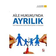 Aile Hukuku’nda Ayrılık - Ali Öztürk